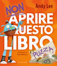 Non aprire questo libro... puzza - Librerie.coop