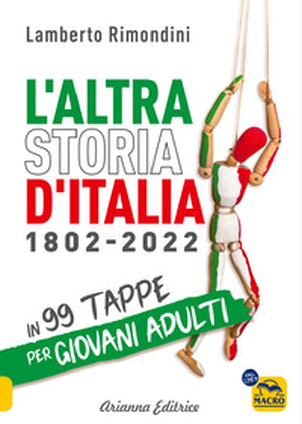L'altra Storia d'Italia 1802-2022 in 99 tappe per giovani adulti - Librerie.coop L'altra Storia d'Italia 1802-2022 in 99 tappe per giovani adulti - Librerie.coop