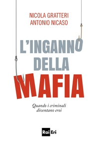 L'INGANNO DELLA MAFIA - Librerie.coop