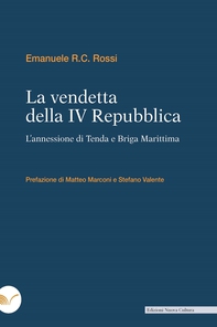 La vendetta della IV Repubblica - Librerie.coop