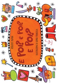 E poi? E poi? E poi? - Librerie.coop