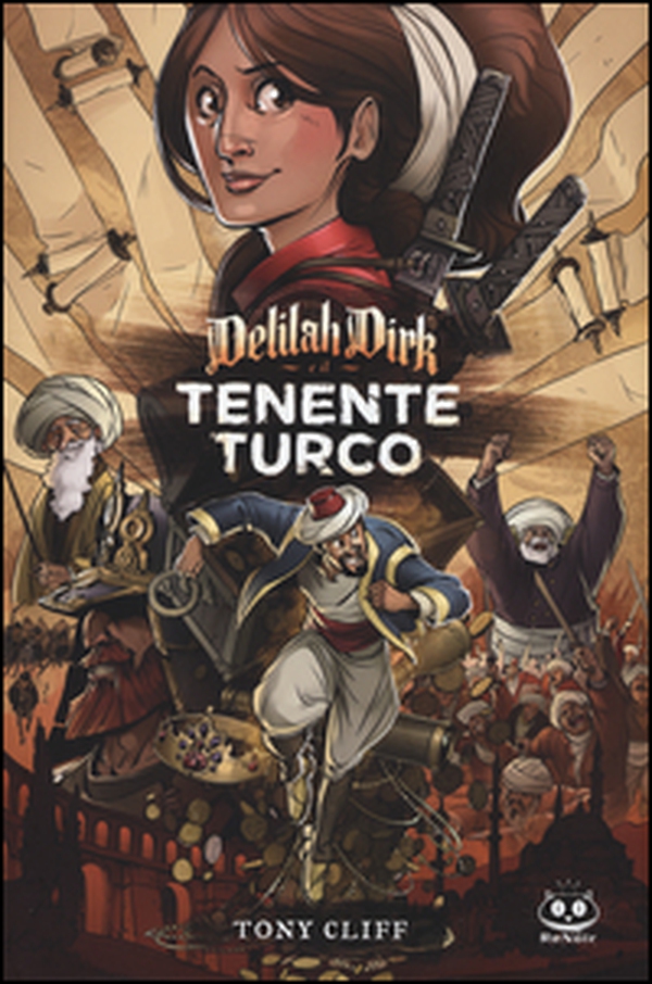 Delilah Dirk e il tenente turco. Delilah Dirk - Librerie.coop Delilah Dirk e il tenente turco. Delilah Dirk - Librerie.coop