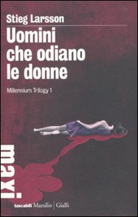 Uomini che odiano le donne. Millennium trilogy - Librerie.coop
