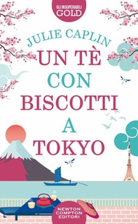 Un té con biscotti a Tokyo - Librerie.coop Un té con biscotti a Tokyo - Librerie.coop