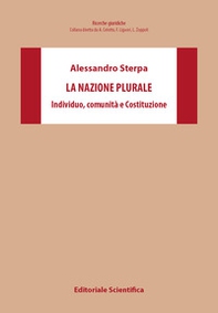 La nazione plurale. Individuo, comunità e Costituzione - Librerie.coop