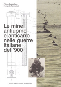 Le mine antiuomo e anticarro nelle guerre italiane del '900 - Librerie.coop