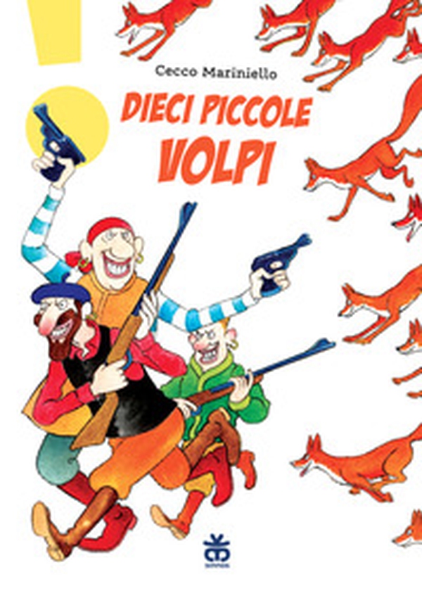 Dieci piccole volpi - Librerie.coop Dieci piccole volpi - Librerie.coop