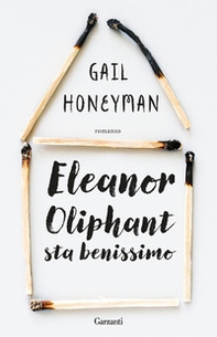 Eleanor Oliphant sta benissimo - Librerie.coop