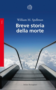 Breve storia della morte - Librerie.coop Breve storia della morte - Librerie.coop