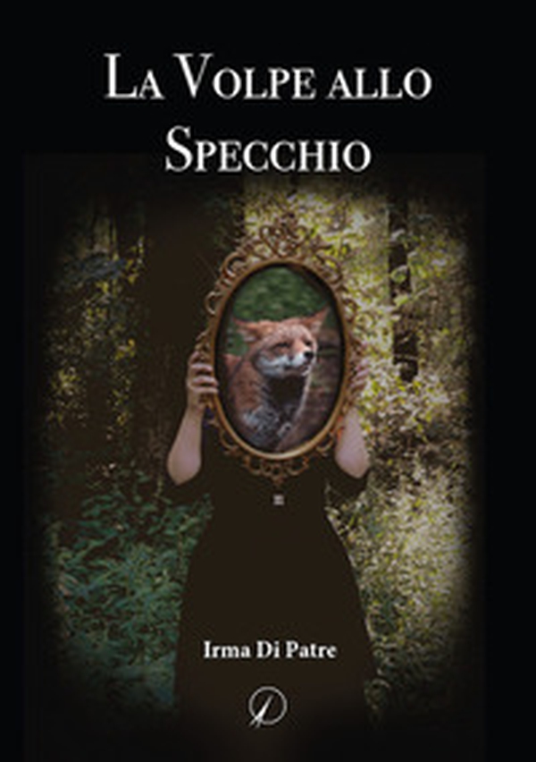 La volpe allo specchio - Librerie.coop La volpe allo specchio - Librerie.coop
