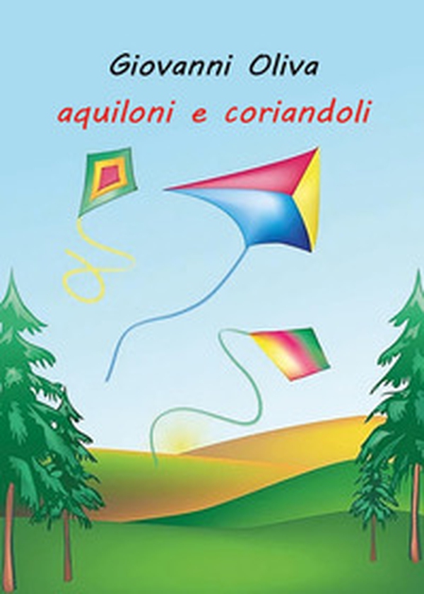 Aquiloni e coriandoli - Librerie.coop Aquiloni e coriandoli - Librerie.coop