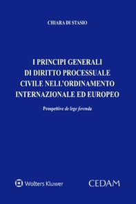 Principi generali di diritto processuale civile nell'ordinamento internazionale ed europeo - Librerie.coop