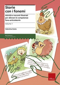 Storie con i fonemi. Altre attività e racconti illustrati per allenare le competenze fono-articolatorie - Librerie.coop