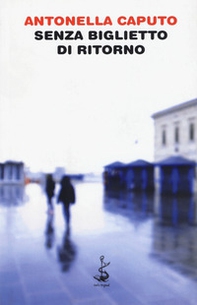 Senza biglietto di ritorno - Librerie.coop