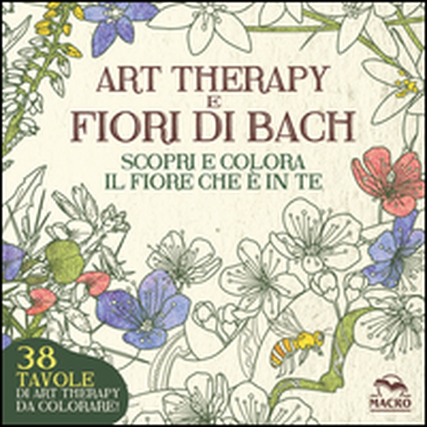 Art therapy e fiori di Bach. Scopri e colora il fiore che è in te - Librerie.coop Art therapy e fiori di Bach. Scopri e colora il fiore che è in te - Librerie.coop