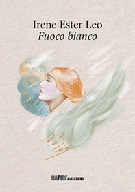 Fuoco bianco - Librerie.coop