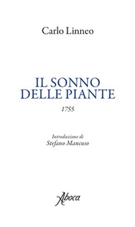 Il sonno delle piante. Testo latino a fronte - Librerie.coop