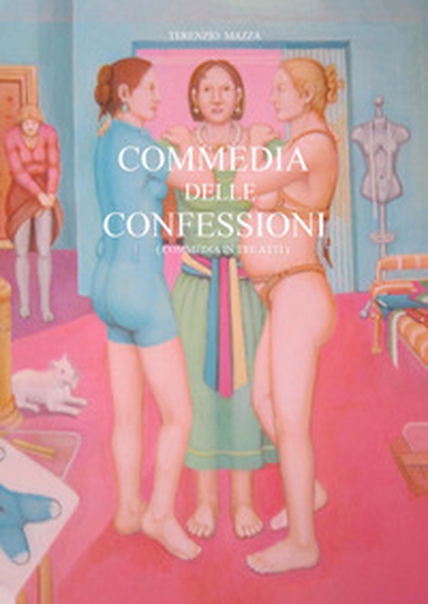 Commedia delle confessioni - Librerie.coop Commedia delle confessioni - Librerie.coop