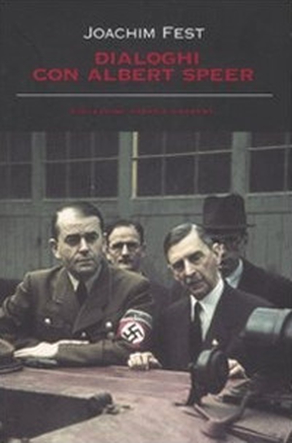Dialoghi con Albert Speer - Librerie.coop Dialoghi con Albert Speer - Librerie.coop