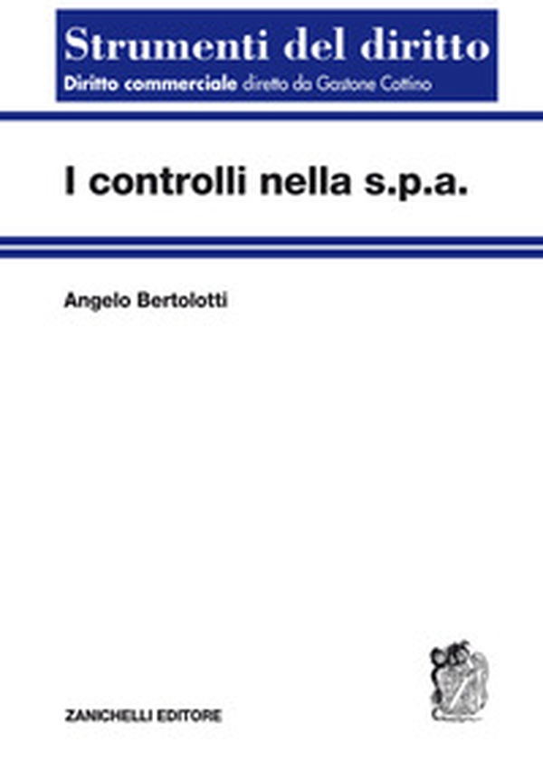 I controlli nella s.p.a. - Librerie.coop I controlli nella s.p.a. - Librerie.coop