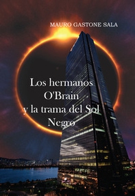 Los hermanos O'Brain y la trama del Sol Negro - Librerie.coop