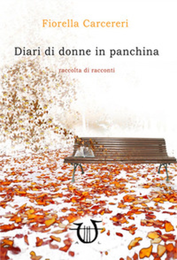 Diari di donne in panchina - Librerie.coop Diari di donne in panchina - Librerie.coop