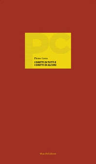 I diritti di tutti e i diritti di alcuni. Le ambivalenze del costituzionalismo - Librerie.coop I diritti di tutti e i diritti di alcuni. Le ambivalenze del costituzionalismo - Librerie.coop