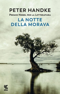 La notte della Morava - Librerie.coop