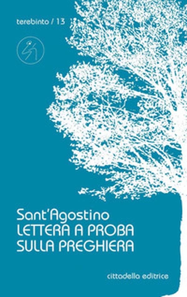 Lettera a Proba sulla preghiera - Librerie.coop