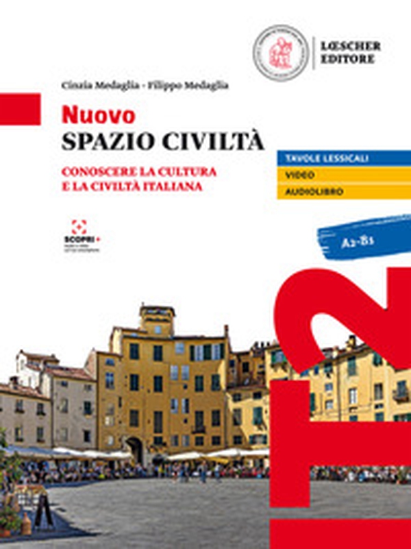 Nuovo spazio civiltà. Conoscere la cultura e la civiltà italiana - Librerie.coop Nuovo spazio civiltà. Conoscere la cultura e la civiltà italiana - Librerie.coop