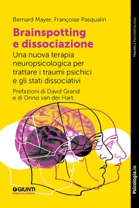Brainspotting e dissociazione - Librerie.coop