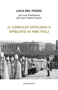 Il Concilio Vaticano II spiegato ai miei figli - Librerie.coop Il Concilio Vaticano II spiegato ai miei figli - Librerie.coop