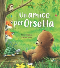 Un amico per Orsetta - Librerie.coop Un amico per Orsetta - Librerie.coop