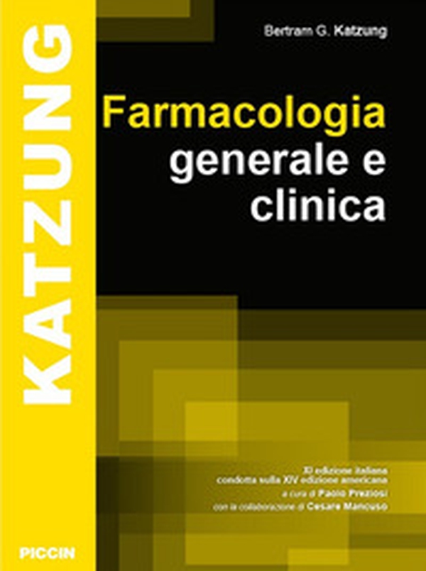 Farmacologia generale e clinica - Librerie.coop Farmacologia generale e clinica - Librerie.coop