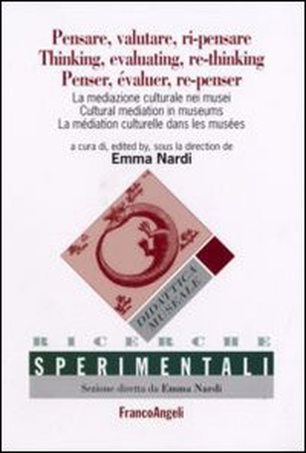 Pensare, valutare, ri-pensare. La mediazione culturale nei musei - Librerie.coop Pensare, valutare, ri-pensare. La mediazione culturale nei musei - Librerie.coop