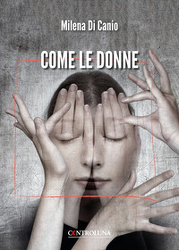 Come le donne - Librerie.coop Come le donne - Librerie.coop
