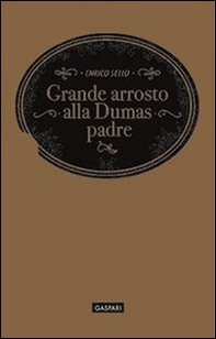 Grande arrosto alla Dumas padre - Librerie.coop