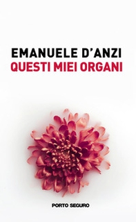 Questi miei organi - Librerie.coop Questi miei organi - Librerie.coop