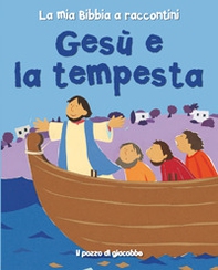 Gesù e la tempesta - Librerie.coop