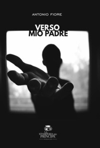 Verso mio padre - Librerie.coop Verso mio padre - Librerie.coop