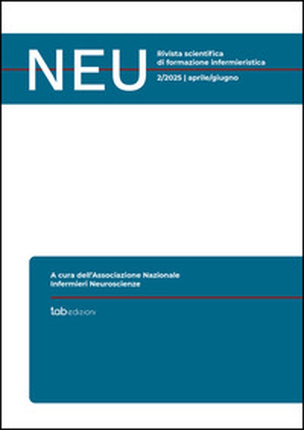 Neu. Rivista scientifica di formazione infermieristica - Vol. 2 - Librerie.coop Neu. Rivista scientifica di formazione infermieristica - Vol. 2 - Librerie.coop