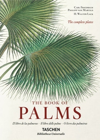 C. F. P. von Martius. The book of palms. Ediz. italiana, spagnola e portoghese - Librerie.coop C. F. P. von Martius. The book of palms. Ediz. italiana, spagnola e portoghese - Librerie.coop