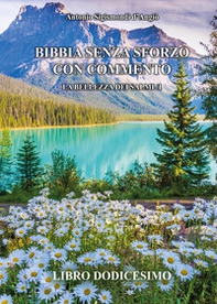 Bibbia senza sforzo con commento. La bellezza dei salmi - Vol. 1 - Librerie.coop