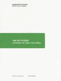 Jan de Vylder. Architecten de vylder vinck taillieu - Librerie.coop