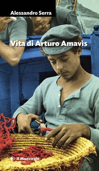 Vita di Arturo Amavìs - Librerie.coop