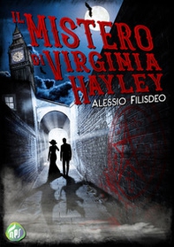 Il mistero di Virginia Hayley - Librerie.coop Il mistero di Virginia Hayley - Librerie.coop