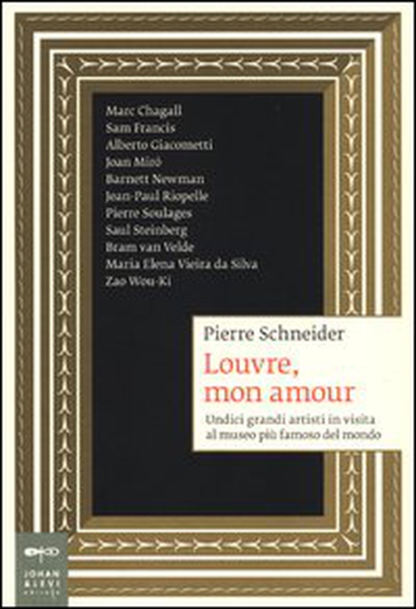 Louvre, mon amour. Undici grandi artisti in visita al museo più famoso del mondo - Librerie.coop Louvre, mon amour. Undici grandi artisti in visita al museo più famoso del mondo - Librerie.coop