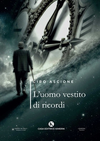 L'uomo vestito di ricordi - Librerie.coop