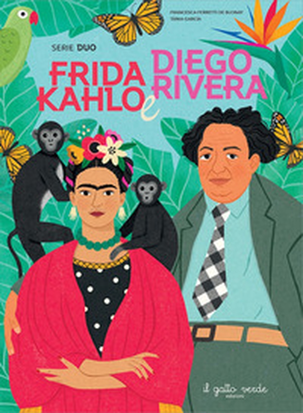 Frida Kahlo e Diego Rivera. Serie duo - Librerie.coop Frida Kahlo e Diego Rivera. Serie duo - Librerie.coop