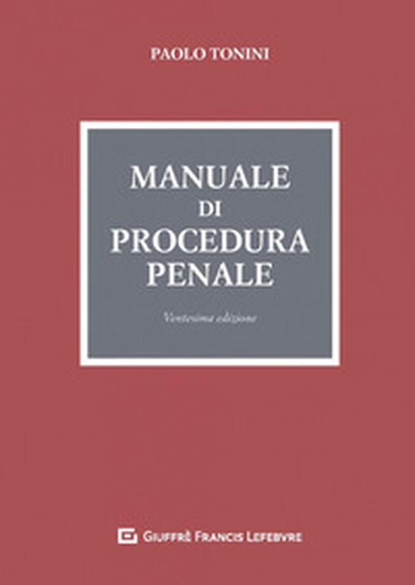 Manuale di procedura penale - Librerie.coop